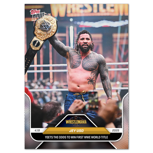 Jey Uso - 2025 WWE Topps NOW® - Card 38 - LOOK FOR AUTOS