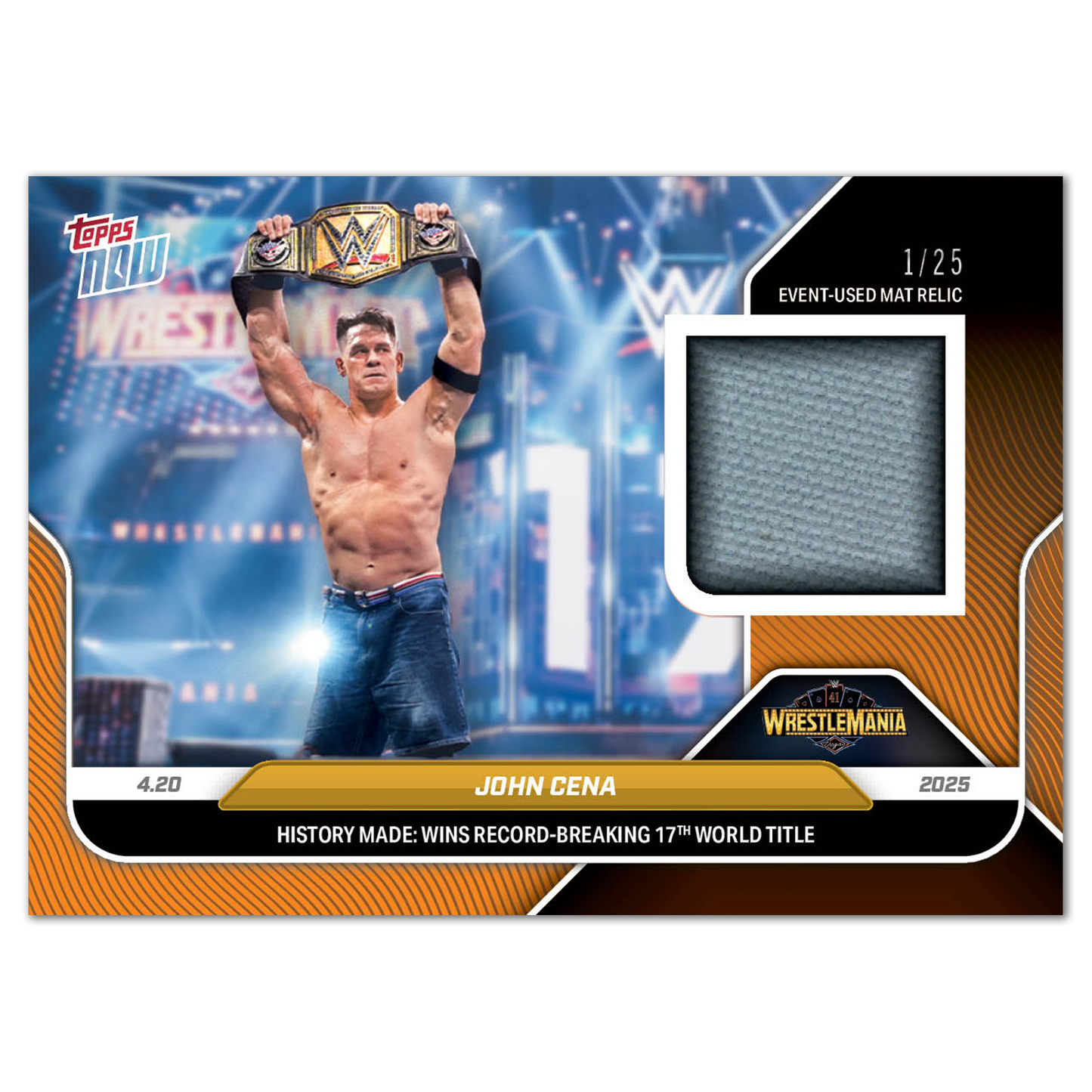 John Cena - 2025 WWE Topps NOW® - Card 46 - LOOK FOR RELICS AND AUTO-RELIC